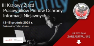 III Zjazd Pracowników Pionów Ochrony Informacji Niejawnych